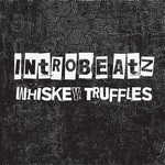 cover: Intr0beatz - Whiskey Truffles