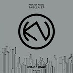 cover: Knarly Knob - Tabula EP