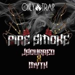 cover: Jsquared X Myth - Pipe Smoke