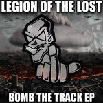 cover: Legion Of The Lost - Bomb The Track