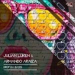 cover: Armando Araiza|Julian Luken - Drop Da Bass