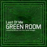 cover: Last Of Me - Green Room