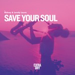 cover: Lovely Laura|Ridney - Save Your Soul