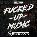 cover: Tommyknocker - Fucked Up Music