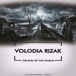 cover: Volodia Rizak - The End Of The World