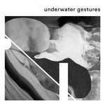 cover: Zanzi - Underwater Gestures