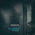 cover: Humantronic - Blacklight Ritual