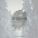 cover: Djmreja & Neuvikal Soule - Aftermyth EP