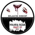 cover: Volodia Rizak - Crazy EP