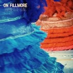 cover: On Fillmore - Happiness Of Living