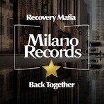 cover: Recovery Mafia - Back Together