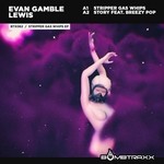 cover: Evan Gamble Lewis - Stripper Gas Whips EP