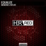 cover: Equalize - Memories For Life