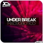 cover: Under Break - Macrobiotico