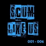 cover: Nihilist - Scum Like Us 001-006