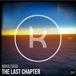 cover: Nova Casa - The Last Chapter