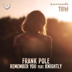 cover: Frank Pole|Knightly - Remember You