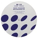 cover: Isaac Tichauer - Belladonna EP