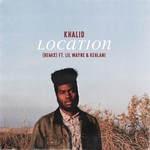 cover: Khalid - Location (Remix)