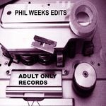 cover: Phil Weeks - Adult Only Edits 1.1