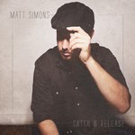 cover: Matt Simons - Catch & Release