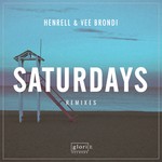 cover: Vee Brondi & Henrell - Saturdays (Remixes)