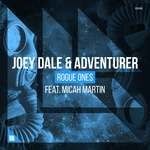 cover: Joey Dale & Adventurer|Micah Martin - Rogue Ones