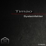 cover: Timao - Systemfehler