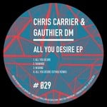 cover: Chris Carrier & Gauthier Dm - All You Desire