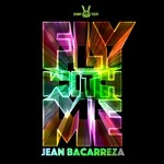 cover: Jean Bacarreza - Fly With Me