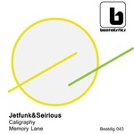 cover: Jetfunk & Seirious - Caligraphy/Memory Lane