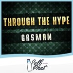 cover: Gasman - Through The Hype