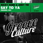 cover: Andy Tee|Micky More - Say To Ya