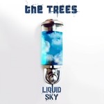 cover: The Trees - Liquid Sky