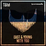 cover: East & Young - With You