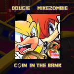 cover: Mike Zombie & Dougie F - Coin In The Bank