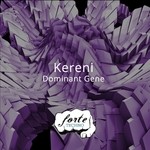 cover: Kereni - Dominant Gene