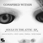 cover: Conspired Within - Souls In The Attic EP