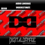 cover: Audio Language - Underestimate