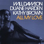 cover: Duane Harden|Kathy Brown|Will Dawson - All My Love