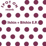 cover: Itchy & Scratchy - Itchin & Bitchin EP