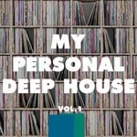 cover: Various - My Personal Deep House Vol 1