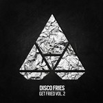 cover: Disco Fries|Various - Get Fried Vol 2