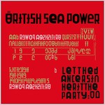 cover: Sea Power - Let The Dancers Inherit The Party