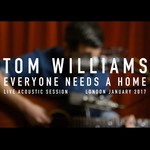 cover: Tom Williams - Everyone Needs A Home (Acoustic)