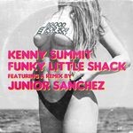 cover: Kenny Summit - Funky Little Shack