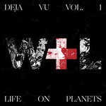 cover: Life On Planets|Various - Deja Vu Vol 1 (unmixed tracks)