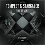 cover: Tempest & Stargazer - You're Mine