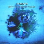 cover: Donna Mcghee|I-robots - Dirty Talk