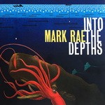 cover: Mark Rae - Into The Depths